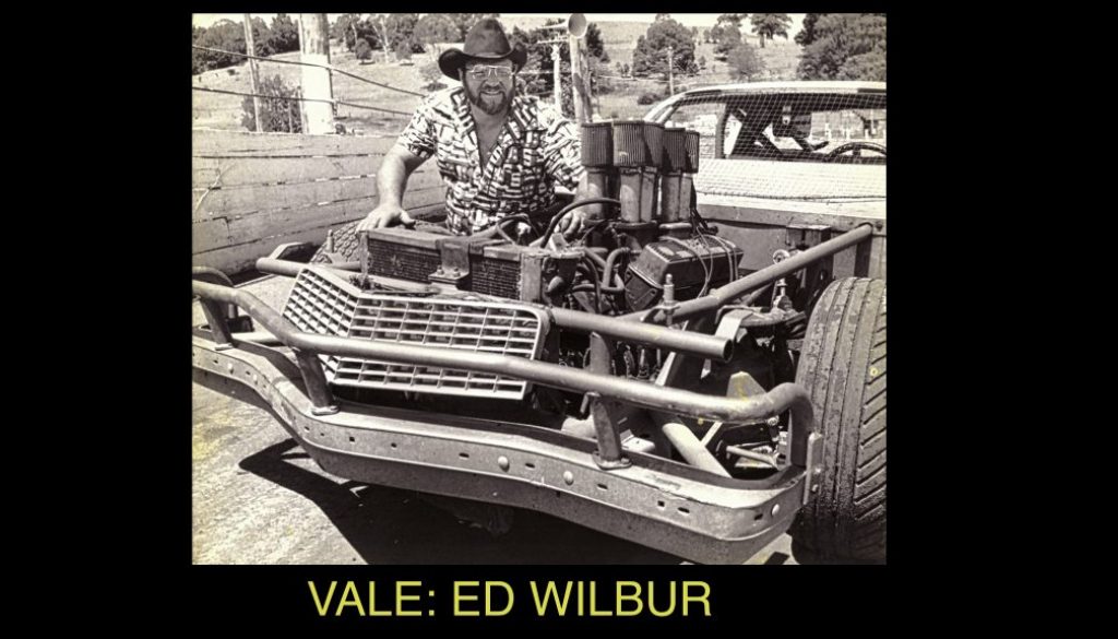 Vale Big Ed Wilbur