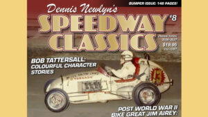 LATEST SPEEDWAY CLASSICS MAGAZINE #8 NEARING COMPLETION